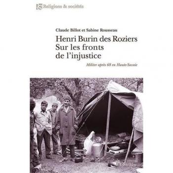 Henri Burin des Roziers sur les fronts de l’injustice: Militer après 68 en Haute-Savoie