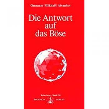 Die Antwort auf das Böse