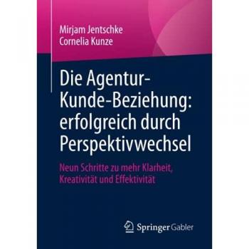 Die Agentur-Kunde-Beziehung: erfolgreich durch Perspektivwechsel