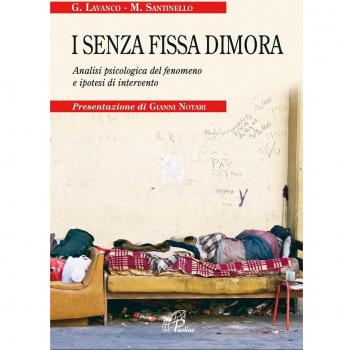 I senza fissa dimora. Analisi psicologica del fenomeno e ipotesi di intervento
