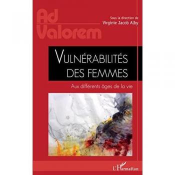Vulnérabilités des femmes: Aux différents âges de la vie