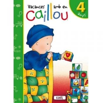 Vacances amb en Caillou. 4 anys