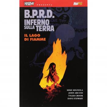B.P.R.D. Inferno sulla Terra. Il lago di fiamme