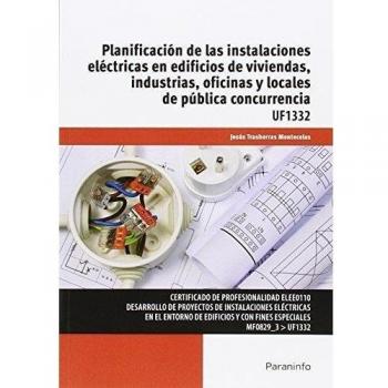 Planificación de las instalaciones eléctricas en edificios de viviendas, industrias, oficinas y locales de pública concurrencia