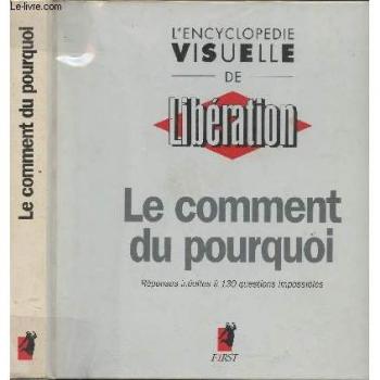 Le comment du pourquoi