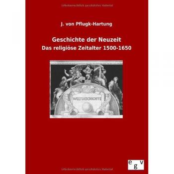 Pflugk-Hartung, J. von: Geschichte der Neuzeit