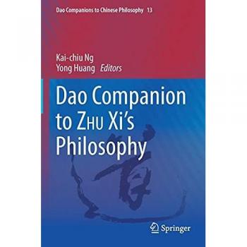 Dao Companion to ZHU Xi¿s Philosophy
