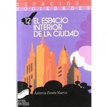 El espacio interior de la ciudad
