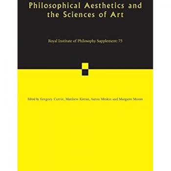 Philosophical Aesthetics and the Sciences of Art