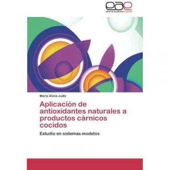 Judis, Maria Alicia: Aplicación de antioxidantes naturales a productos cárnicos cocidos