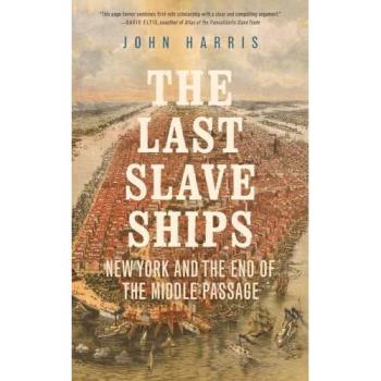 John Harris The Last Slave Ships