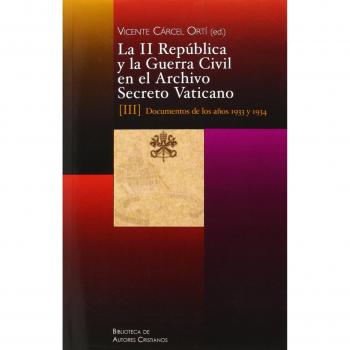 La II República y la Guerra Civil en el Archivo Secreto Vaticano