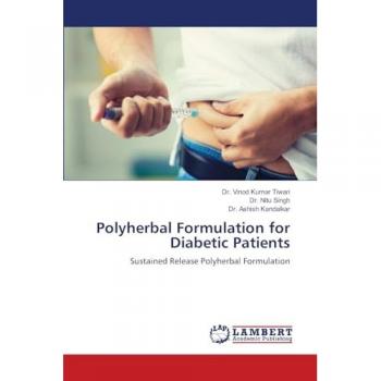 Tiwari, Vinod Kumar: Polyherbal Formulation for Diabetic Patients