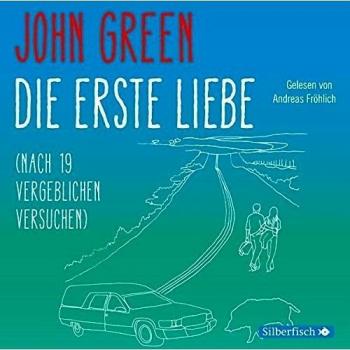 Die erste Liebe (nach 19 vergeblichen Versuchen) 4 Audio-CD