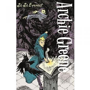 Everest, D. D. Archie Greene And The Raven'S Spell
