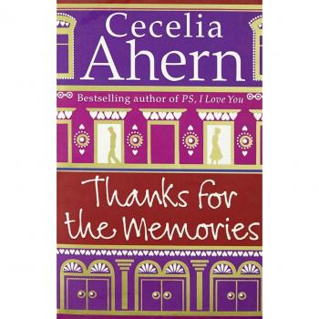 Cecelia Ahern Thanks for the Memories