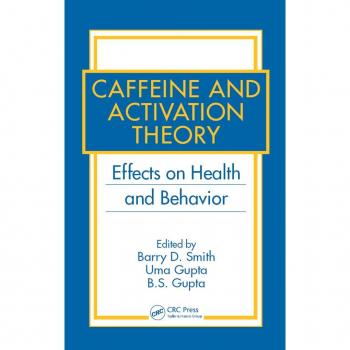 Vitalsource Technologies, Inc. Caffeine and Activation Theory: Effects on Health and Behavior