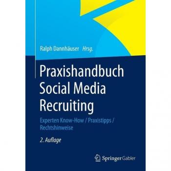 Social Media Recruiting Praxishandbuch