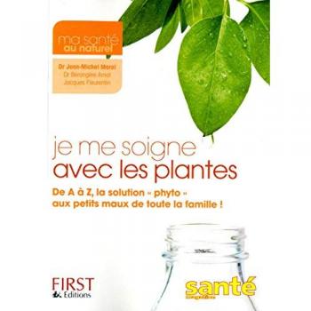 Jean-Michel Morel Je Me Soigne Avec Les Plantes
