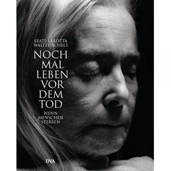 Noch mal leben vor dem Tod