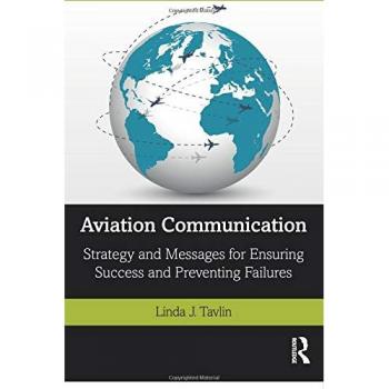 Aviation Communication: Strategy and Messages for Ensuring Success and Preventing Failures