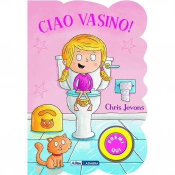 Ciao vasino! For girls. Ediz. illustrata
