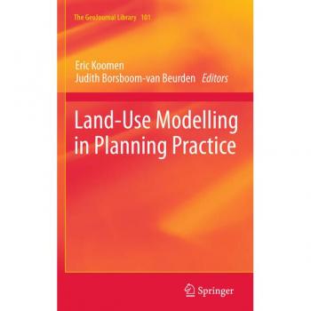 Land-Use Modelling in Planning Practice