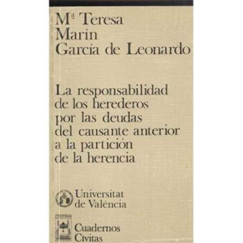 La responsabilidad de los herederos por las deudas del causante anterior a la partición de la herencia