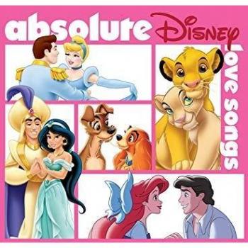 Absolute Disney Love Songs