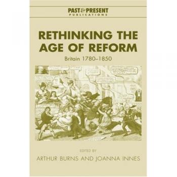 Rethinking the Age of Reform, Past and Present Publications