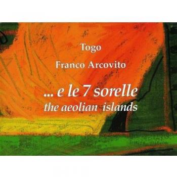... e le 7 sorelle. The aeolian islands. Ediz. italiana e inglese