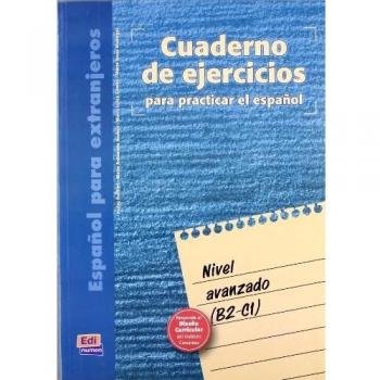 CUADERNO DE EJERCICIOS ESPANOL PARA EXTRANJEROS N.AVANZADO