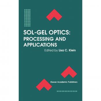 Sol-Gel Optics: Processing and Applications