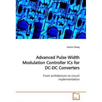 Advanced Pulse Width Modulation Controller ICs for DC-DC Converters