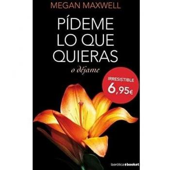 PIDEME LO QUE QUIERAS O DEJAME