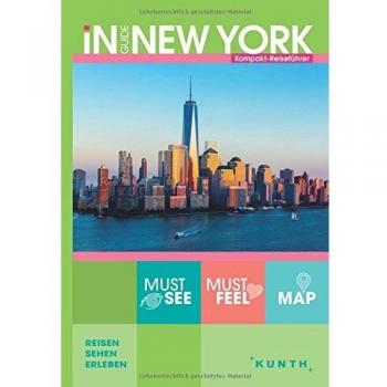 INGUIDE New York: Kompakt-Reiseführer: Kompakt-Reiseführer. Mi herausnehmbarem Stadtplan (INGUIDE KOMPAKT: Reiseführer)