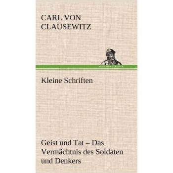 Kleine Schriften: Geist und Tat