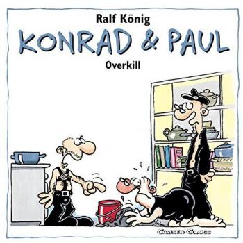 Konrad und Paul Remake: Konrad und Paul, Band 2: Overkill (Remake)
