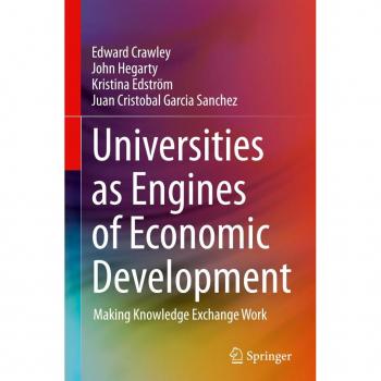 Universities as Engines of Economic Development: Making Knowledge Exchange Work