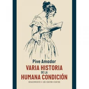 Varia Historia De La Humana Condicion