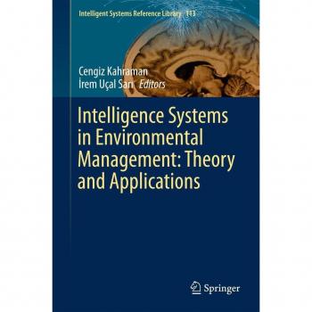 Intelligence Systems in Environmental Management: Theory and Applications