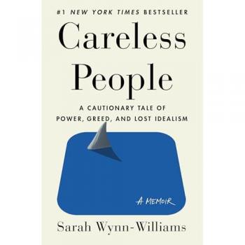 Careless People: A Cautionary Tale of Power, Greed, and Lost Idealism
