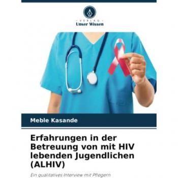 Kasande, Meble: Erfahrungen in der Betreuung von mit HIV lebenden Jugendlichen (ALHIV)