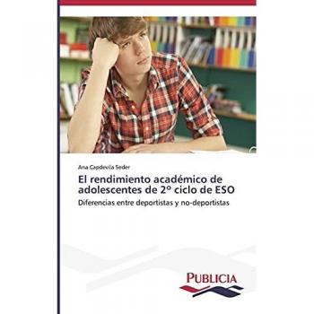 El rendimiento académico de adolescentes de 2º ciclo de ESO: Diferencias entre deportistas y no-deportistas
