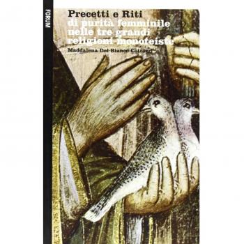 Precetti e riti di purità femminile nelle tre grandi religioni monoteiste