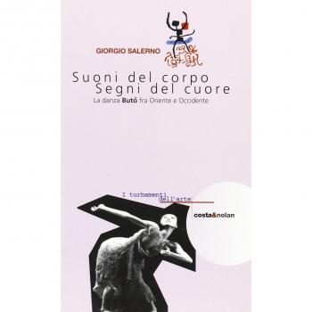 Suoni del corpo, segni del cuore. La danza del Butô tra Oriente e Occidente