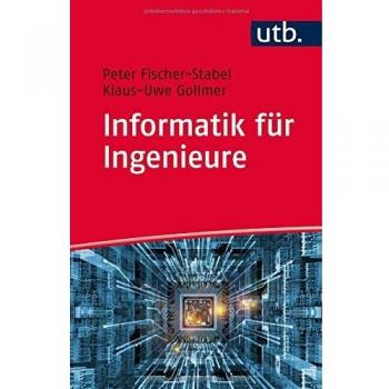 Informatik für Ingenieure: Fit für das Internet der Dinge