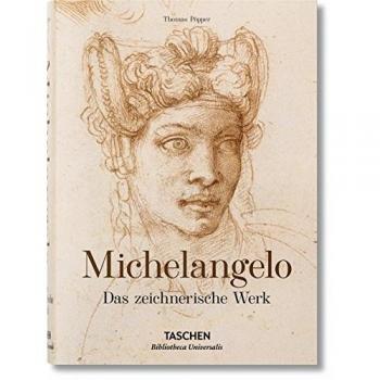 Michelangelo. Das zeichnerische Werk