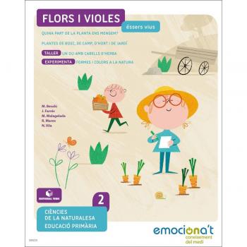 Ciencies Naturals 2N.Primaria. Flors I Violes. Emociona'T. Catalunya 2019