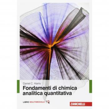 Fondamenti di chimica analitica quantitativa. Con Contenuto digitale